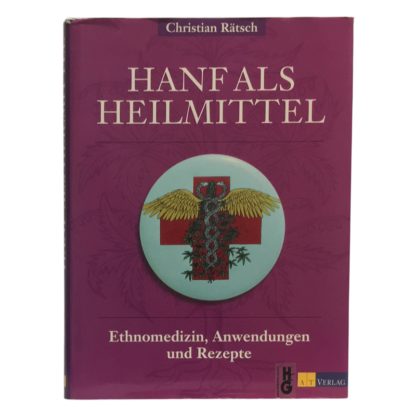 Hanf als Heilmittel